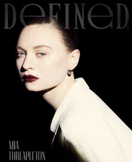 Defined Magazine - Mia Threapleton - Rachell Smith Defined Magazine - Mia Threapleton - Rachell Smith